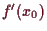 \bgroup\color{demo}$ f'(x_0)$\egroup